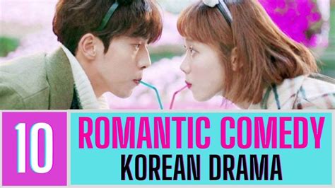 10 Best Romantic Comedy Korean Drama To Have On Your Watchlist This