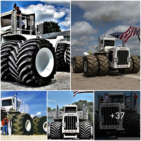 U Veili G The Big B D World S Largest Tractor With Massive