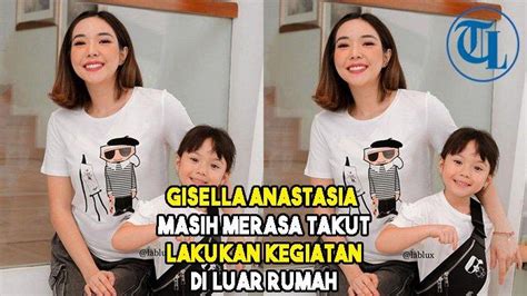 Video Gisella Anastasia Masih Merasa Takut Lakukan Kegiatan Di Luar