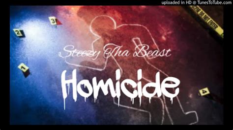 Steezy Tha Beast Homicide Remix Youtube