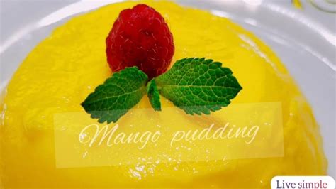 Mango 🥭 Pudding No Gelatin No Agar Agar Youtube