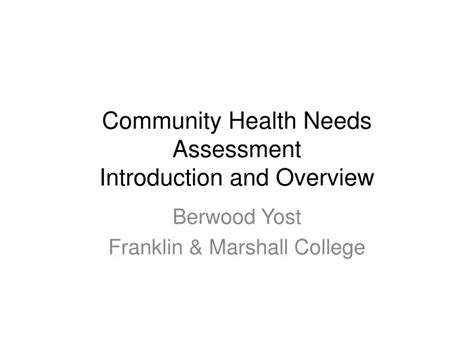 Ppt Community Health Needs Assessment Introduction And Overview