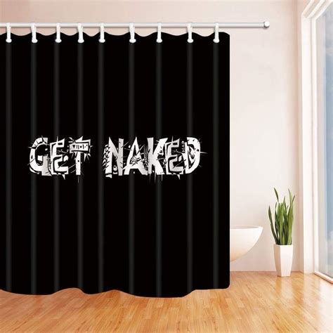 Fashionman Get Naked Funny Quote Shower Curtain Waterproof