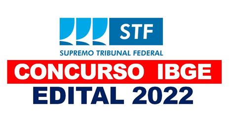 STF obriga novo Concurso Público do IBGE até 2022 Saiba mais CP Notícias