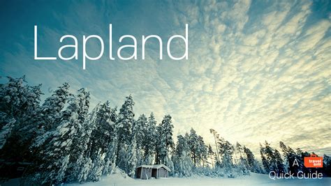 Lapland A Quick Guide Travelsim