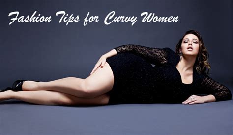 8 amazing fashion tips for curvy women