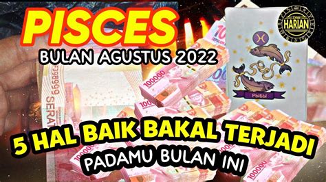 Ramalan Zodiak Pisces Bulan Agustus 2022 5 Hal Baik Bakal Terjadi