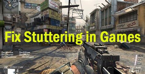 Fix Stuttering In Games Causes And Top Solutions