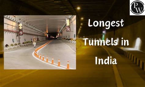 Longest Tunnels In India Types List Location