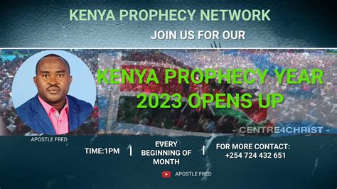 Kenya Prophecy Year 2023 Opens Up Ii Apostle Fred Youtube