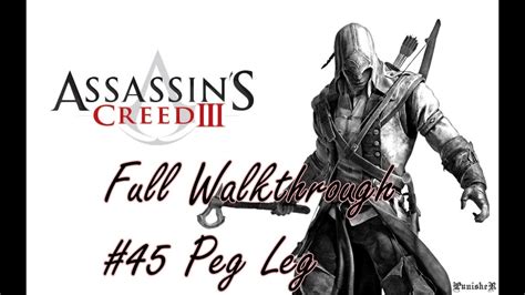 Assassin S Creed Walkthrough Let S Play Part Peg Leg More