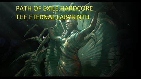 Path Of Exile The Eternal Labyrinth Uber Lab Hardcore Youtube