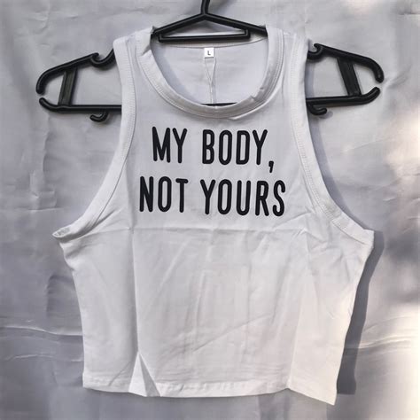 Original My Body Not Yours Halter Top Large Sexy Fit Croptop White Women S Fashion Tops