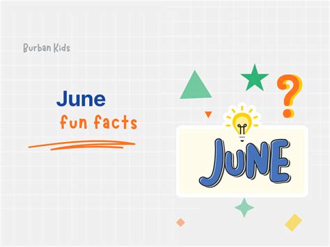 38 Fascinating June Fun Facts That You Might Know