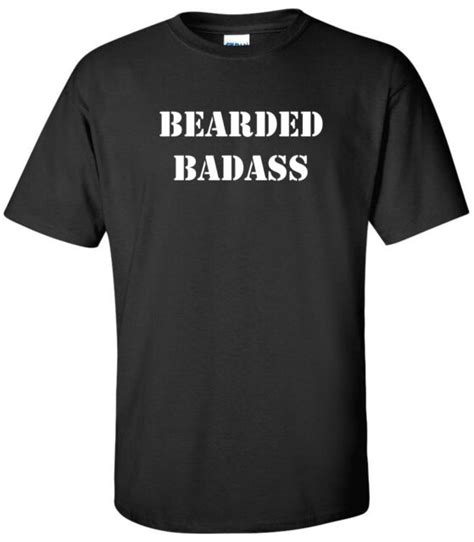 Bearded Badass T Shirt Beard College Hipster Frat Funny Humor Shirt Ebay