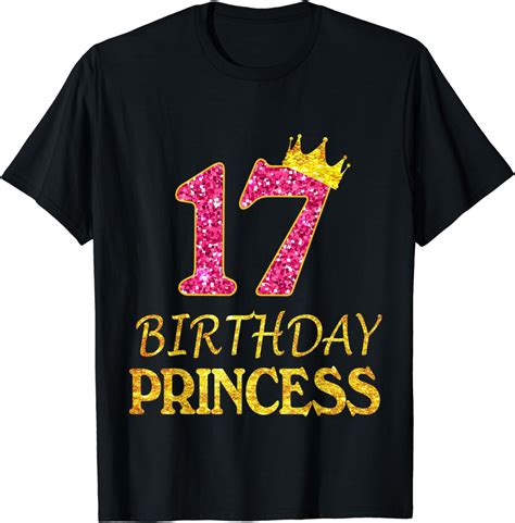 Crown 17th Birthday Princess Girl Shirt 17 Years Old Ts