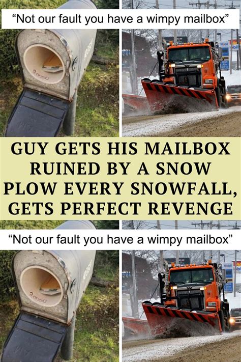 Guy Gets His Mailbox Ruined By A Snow Plow Every Snowfall Gets Perfect Revenge Snow Plow