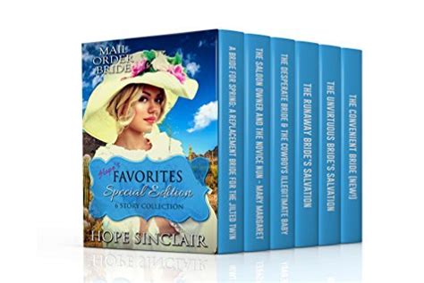 Mail Order Bride Hopes Favorites Special Edition Mail Order Bride 6 Book Box Set By Hope