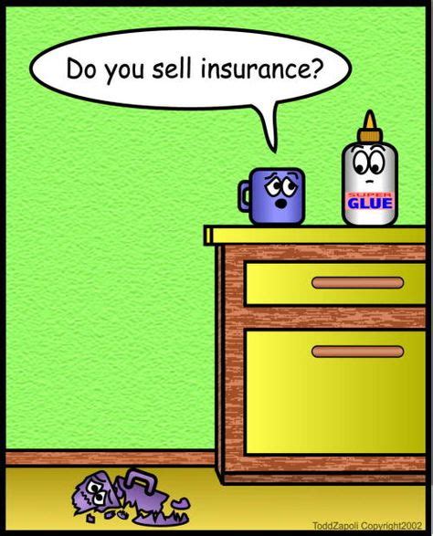 Insurance Humor Ideas Insurance Humor Insurance Humor