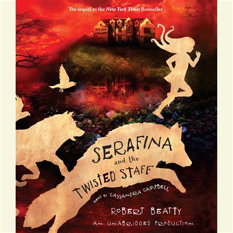 Serafina And The Twisted Staff Audiobook Written By Robert Beatty