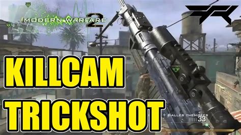 Trickshot Killcam 588 Mw2 Killcam Freestyle Replay Youtube