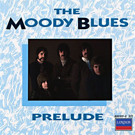 Prelude — The Moody Blues Lastfm