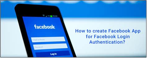 How To Create Facebook App For Facebook Login Authentication