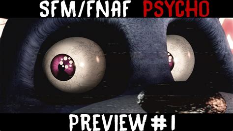 Sfmfnafpreview1 Psycho By Anton Vic Dnc414 Youtube