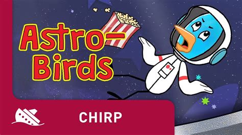 Chirp Season 1 Episode 5 Astro Birds Youtube