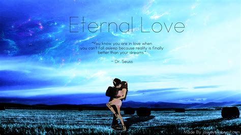 Eternal Love Quotes For The One You Love The Image