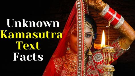 Real Amazing Facts About Kamasutra Text Written By Vatsyayana In