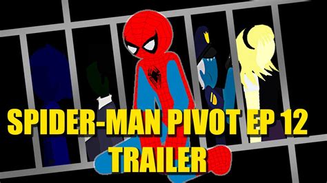 Spider Man Pivot Ep 12 Teaser Tráiler Youtube