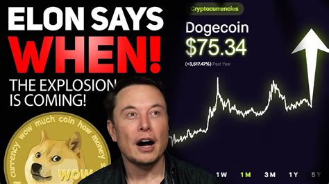 Elon Musk Announces When Dogecoin Will Explode New Dogecoin News
