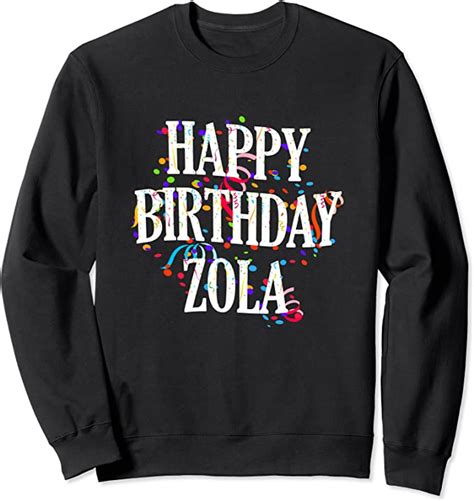 Happy Birthday Zola Mädchen Vorname Buntes Geburtstag Sweatshirt