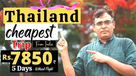 cheapest budget thailand trip from india in 2022 rs 7850 youtube