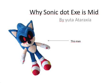 Sonic Dot Exe Is Mid And Here The Proof Fandom