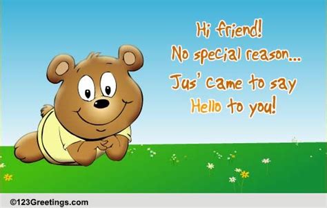 Hello Friend Free Hi Hello Ecards Greeting Cards 123 Greetings