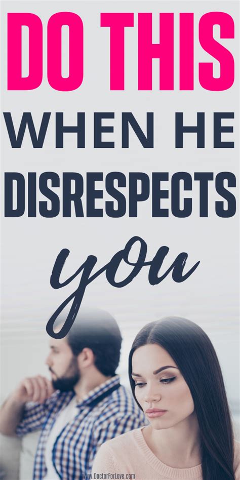 7 Things To Do When He Disrespects You In 2020 Best Relationship