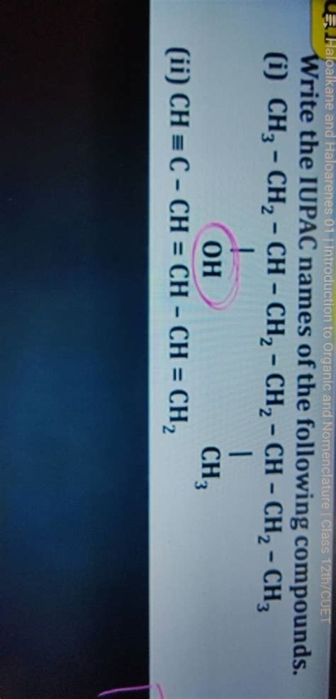 Write The IUPAC Names Of The Following Compounds I CCC C CCC O CC Ii