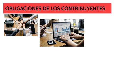 Obligaciones De Los Contribuyentes By Lucia Reyes Ramirez On Prezi