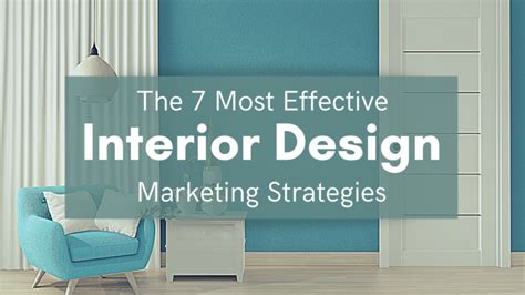 Interior Design Marketing 2023 The 7 Most Effective Strategies And Ideas