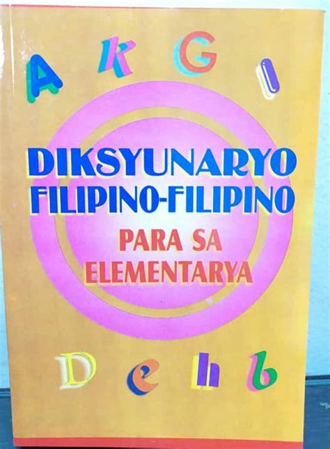 Diksyunaryong Filipino Filipino Filipino Para Sa Elementarya Lazada Ph