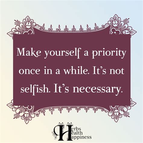 Make Yourself A Priority Once In A While ø Eminently Quotable