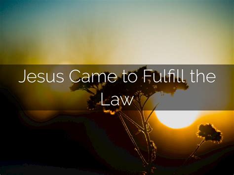 Jesus Came To Fulfill The Law By Aaron Chan