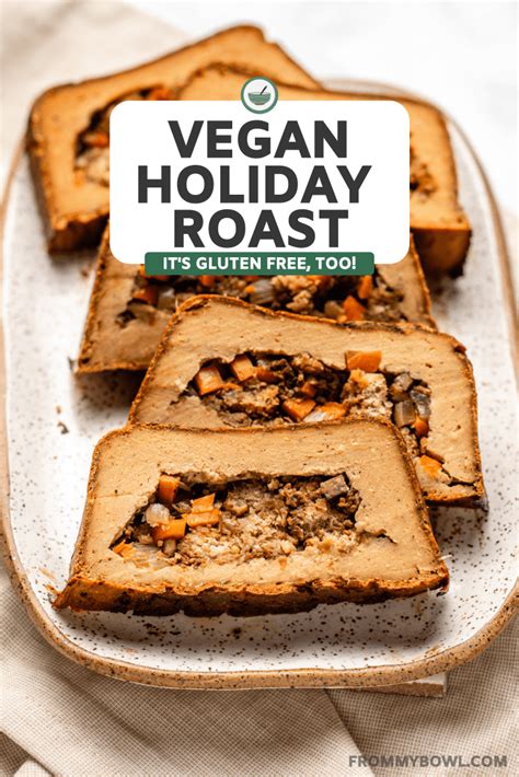 Homemade Vegan Holiday Roast Gluten Free From My Bowl