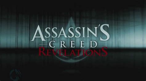 Assassins Creed Revelations Extended Story Trailer Hd Youtube