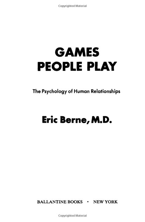 Games People Play The Basic Handbook Of Transactional