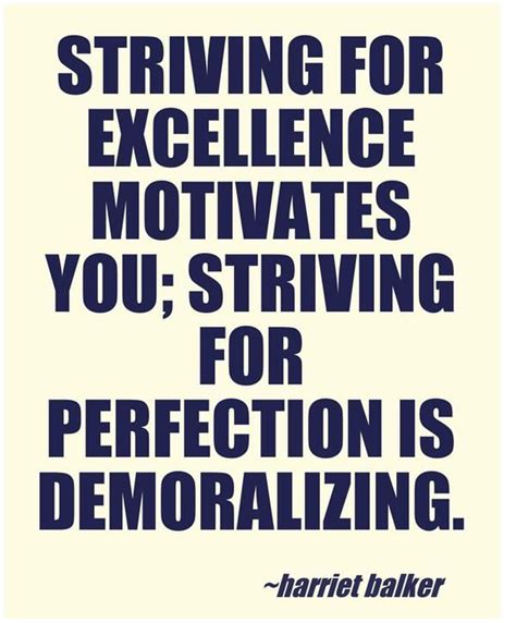 Strive For Excellence Inspirational Quotes Funny Quotes Life Quotes