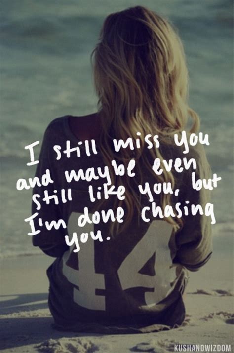 im done chasing you quotes quotesgram