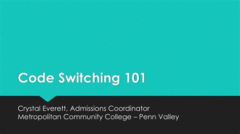 Ppt Code Switching 101 Powerpoint Presentation Free Download Id